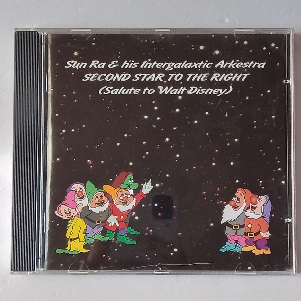 SUN RA & HIS INTERGALAXTIC ARKESTRA – SECOND STAR TO THE RIGHT / SALUTE TO WALT DISNEY (1995) - CD 2.EL