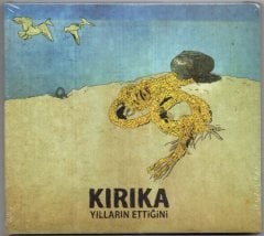 KIRIKA - YILLARIN ETTİĞİNİ (2012) - DIGIPACK CD SIFIR