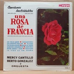 MERCY CANTILLO / BERTO GONZALEZ - UNA ROSA DE FRANCIA VOL 1 - LP 2.EL PLAK