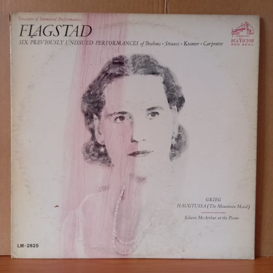 FLAGSTAD / SIX PREVIOUSLY UNISSUED PERFORMANCES OF GRIEG, BRAHMS, STRAUSS, KRAMER, CARPENTER / EDWIN MCARTHUR: PIANO (1965) - LP 2.EL PLAK