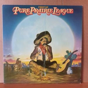 PURE PRAIRIE LEAGUE - FIRIN' UP (1980) - LP 2.EL PLAK