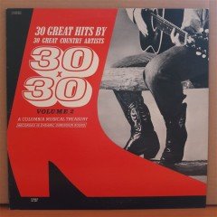 30 GREAT HITS BY 30 GREAT COUNTRY ARTISTS 30*30 VOLUME 2 - LP 2.EL PLAK