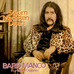BARIŞ MANÇO - SÖZÜM MECLİSTEN DIŞARI (1981) - CD 2015 PHARAWAY SOUNDS SIFIR