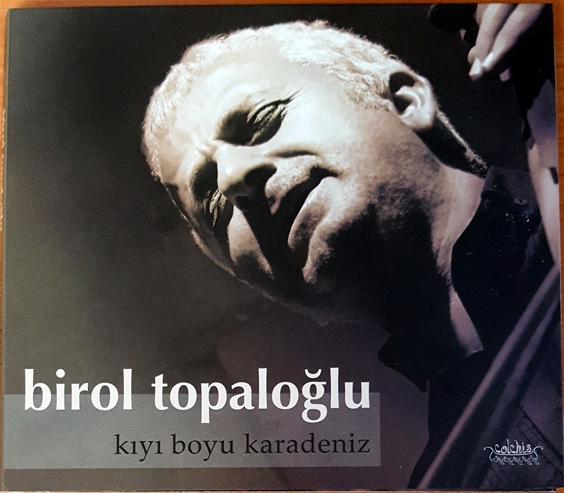 BİROL TOPALOĞLU - KIYI BOYU KARADENİZ CD 2.EL
