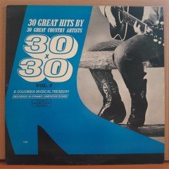 30 GREAT HITS BY 30 GREAT COUNTRY ARTISTS 30*30 VOLUME 3 - LP 2.EL PLAK