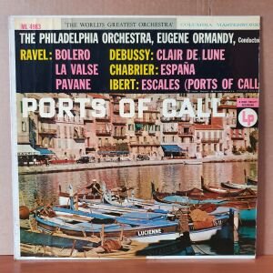 PORTS OF CALL / RAVEL, DEBUSY, CHABRIER, IBERT / THE PHILADELPHIA ORCHESTRA, EUGENE ORMANDY (1955) - LP 2.EL PLAK
