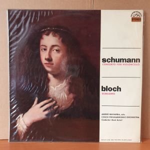 SCHUMANN: CONCERTO FOR VIOLINCELLO / BLOCH: SCHELOMO / ANDRE NAVARRA, CZECH PHILHARMONIC ORCHESTRA, KAREL ANCERL (1964) - LP 2.EL PLAK