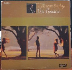 PETE FOUNTAIN - THOSE WERE THE DAYS - PLAK 2.EL