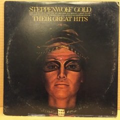 STEPPENWOLF - GOLD THEIR GREAT HITS 1970 2.EL PLAK