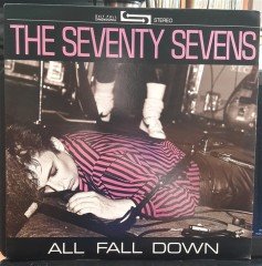 THE SEVENTY SEVENS - ALL FALL DOWN (1984) - 2.EL PLAK