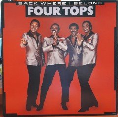 FOUR TOPS - BACK WHERE I BELONG (1983) - PLAK 2.EL