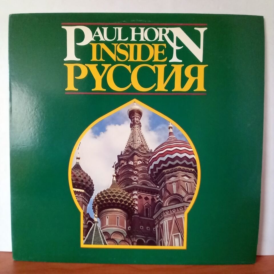 PAUL HORN – INSIDE RUSSIA (1984) - LP 2.EL PLAK