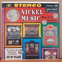 NICKEL MUSIC MUSIC OF THE GAY NINETIES (1957) - LP 2.EL PLAK
