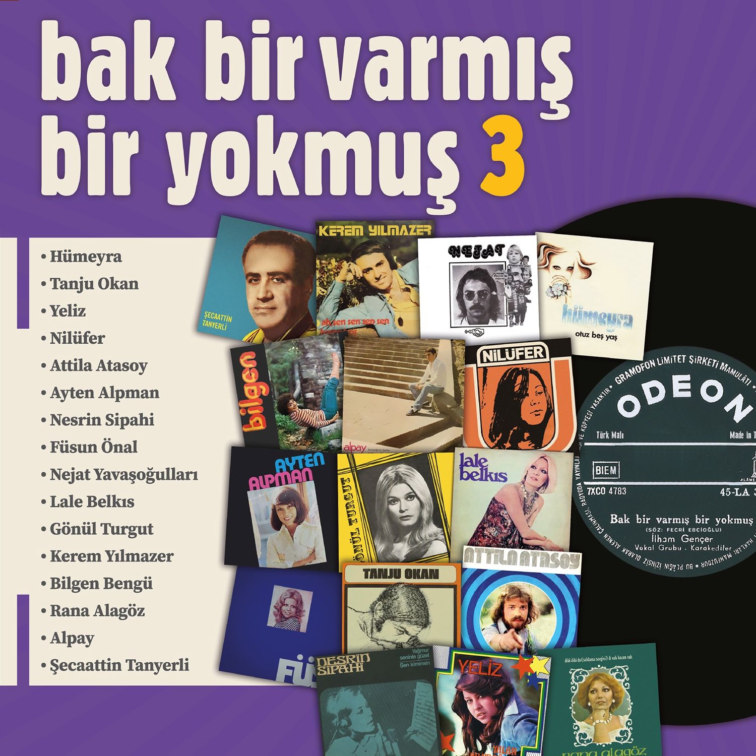 BAK BİR VARMIŞ BİR YOKMUŞ - VOL 3 / 60'LI VE 70'Lİ YILLARIN ORİJİNAL KAYITLARI - LP 2024 BASIM SIFIR PLAK