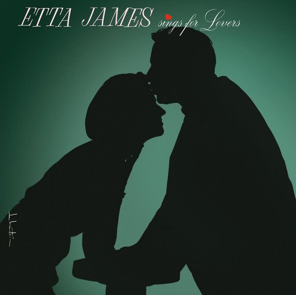 ETTA JAMES - SINGS FOR LOVERS (1962) - LP 180GR 2015 EDITION SIFIR