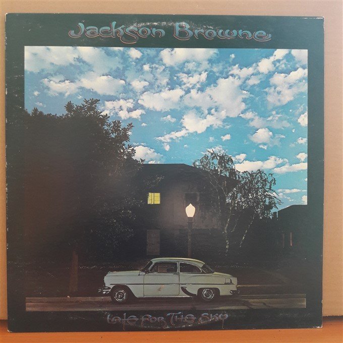 JACKSON BROWNE - LATE FOR THE SKY (1974) - LP 2.EL PLAK