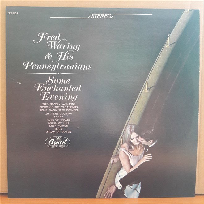FRED WARING & HIS PENNSYLVANIANS - SOME ENCHANTED EVENING - LP 2.EL PLAK