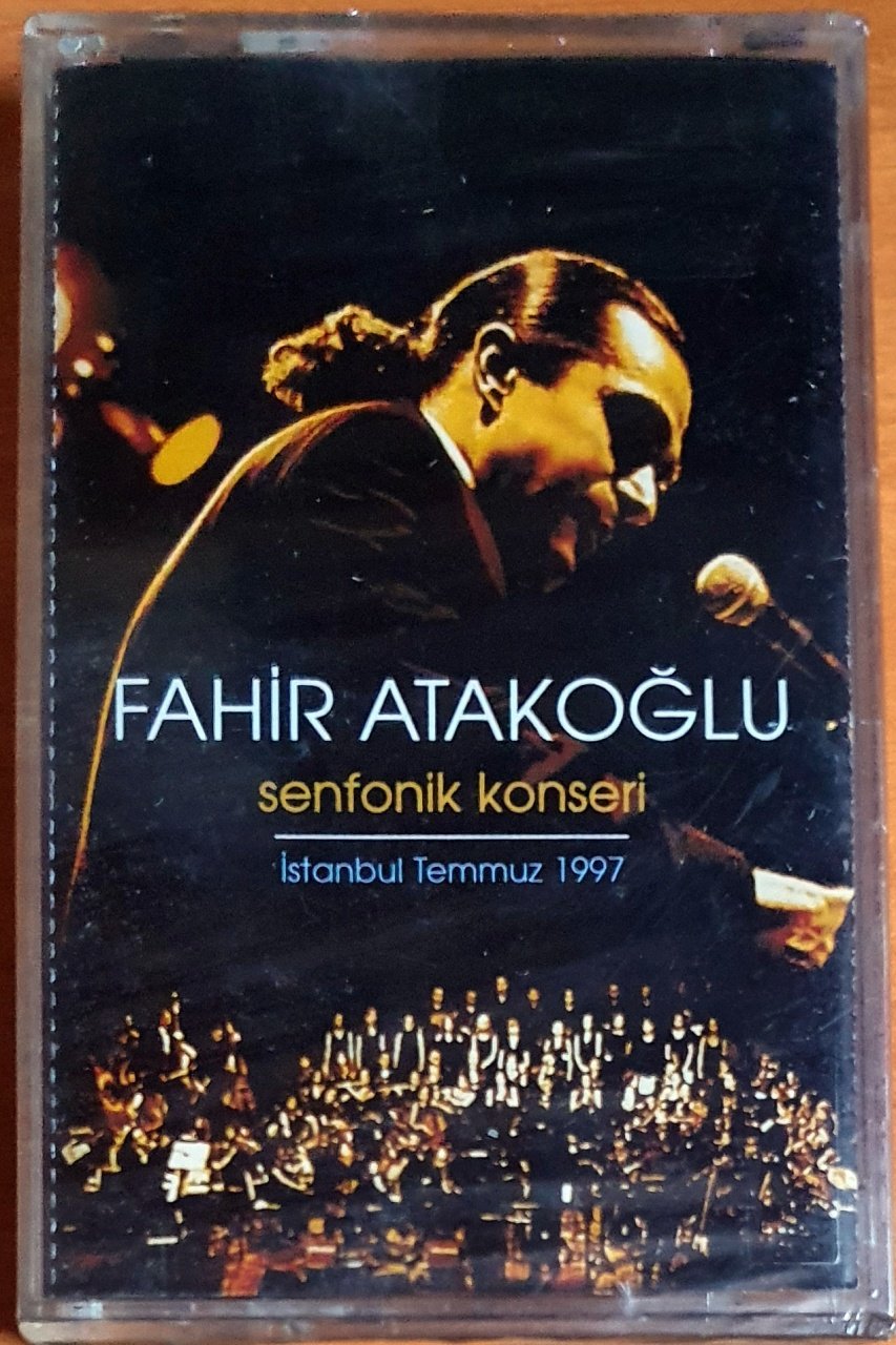 FAHİR ATAKOĞLU - SENFONİK KONSERİ (1998) - KASET SIFIR