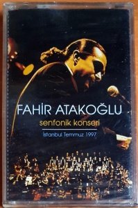 FAHİR ATAKOĞLU - SENFONİK KONSERİ (1998) - KASET SIFIR