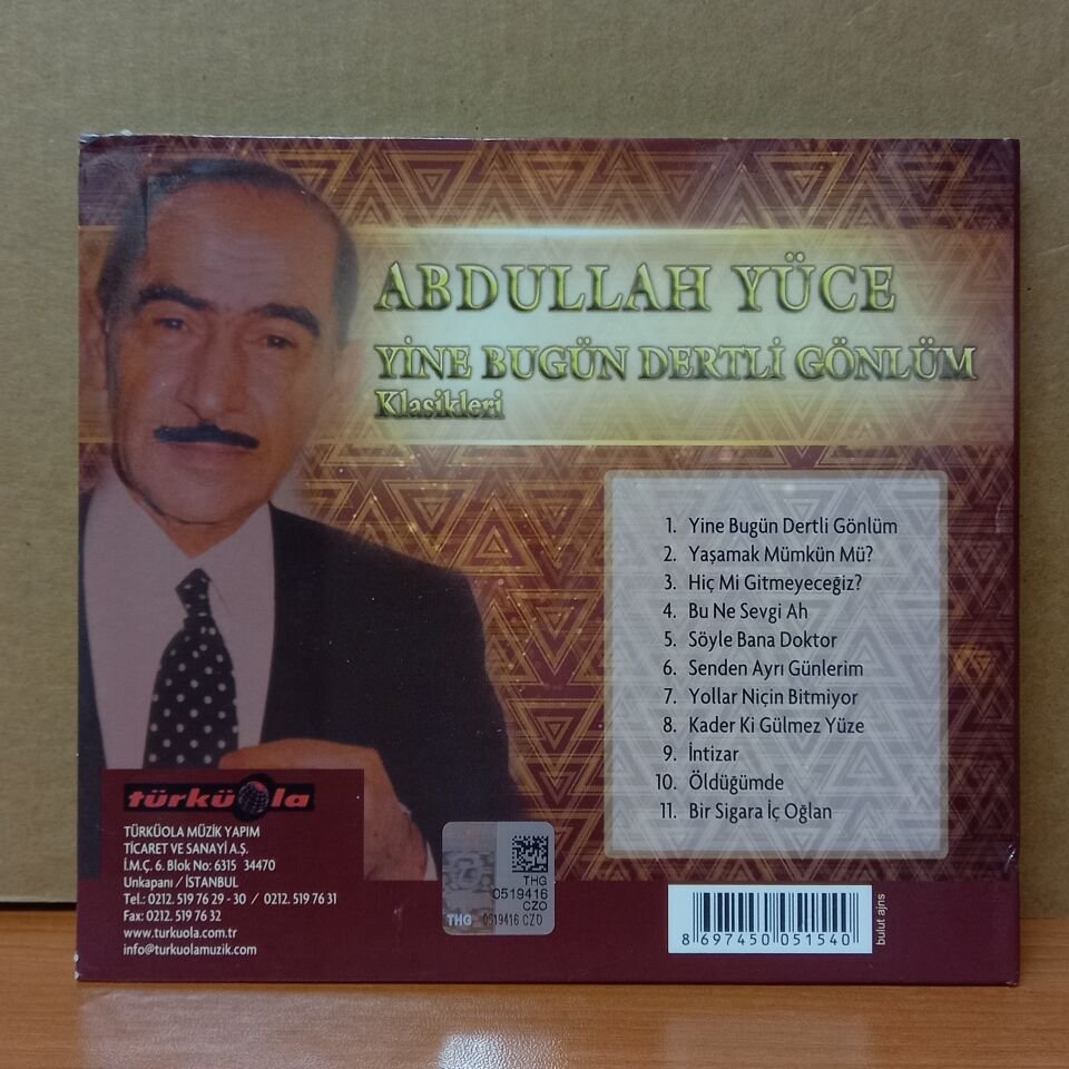 ABDULLAH YÜCE - YİNE BUGÜN DERTLİ GÖNLÜM / KLASİKLERİ - CD 2.EL