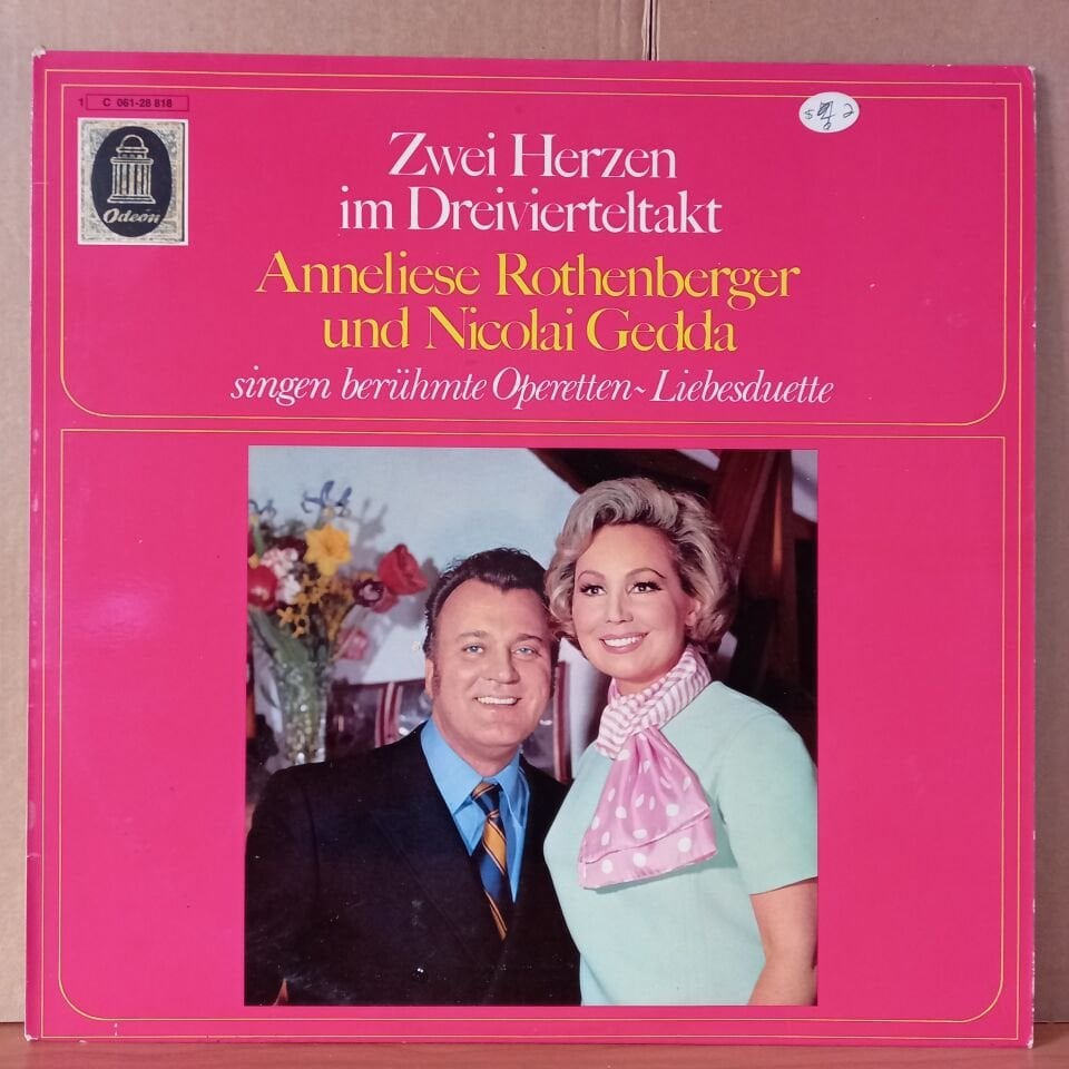 ANNELIESE ROTHENBERGER UND NICOLAI GEDDA – ZWEI HERZEN IM DREIVIERTELTAKT - LP 2.EL PLAK