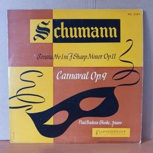 SCHUMANN: SONATA NO 1 IN F SHARP MINOR OP 11, CARNAVAL OP.9 / PAUL BADURA-SKODA (1951) - LP 2.EL PLAK
