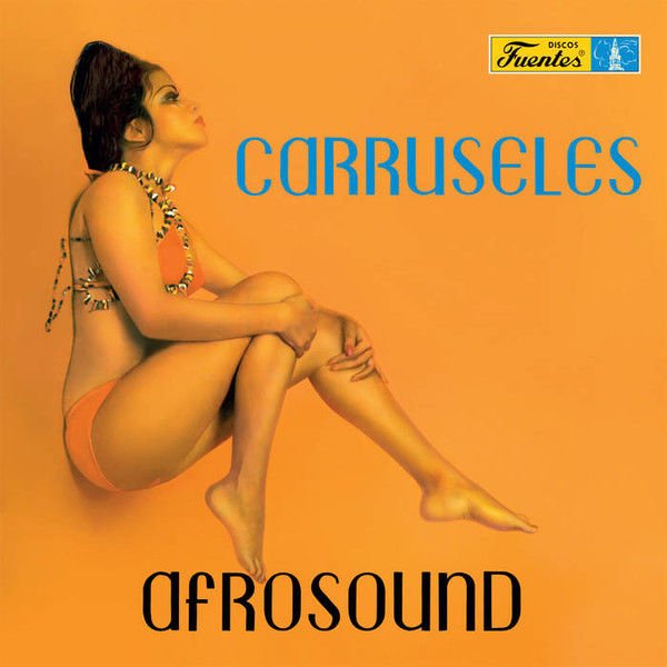 AFROSOUND - CARRUSELES (1974) - LP LATIN FUNK CUMBIA 2023 REISSUE  SIFIR PLAK