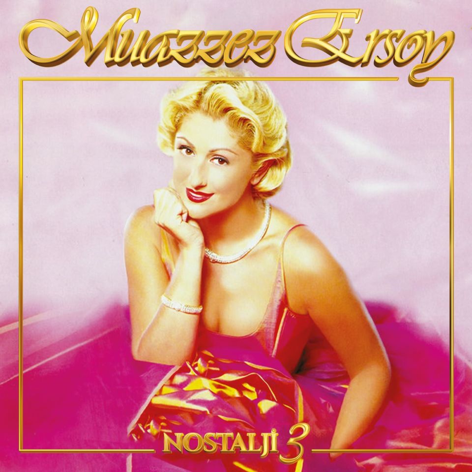 MUAZZEZ ERSOY - NOSTALJİ VOL 3 (1997) - LP 2024 BASIM SIFIR PLAK