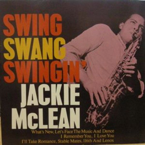 JACKIE McLEAN - SWING, SWANG, SWINGIN' (1960) - LP SIFIR PLAK