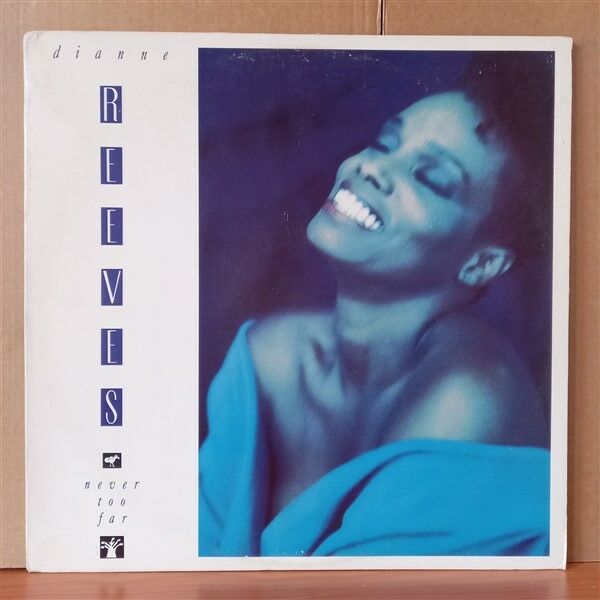 DIANNE REEVES – NEVER TOO FAR (1989) - LP 2. EL PLAK