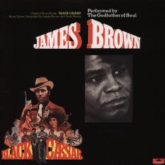 JAMES BROWN - BLACK CAESAR (1973) - PLAK SIFIR