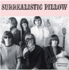 JEFFERSON AIRPLANE - SURREALISTIC PILLOW (1967) - SIFIR PLAK