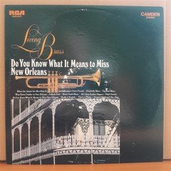DO YOU KNOW WHAT IT MEANS TO MISS NEW ORLEANS - LIVING BRASS (1968) - LP 2.EL PLAK