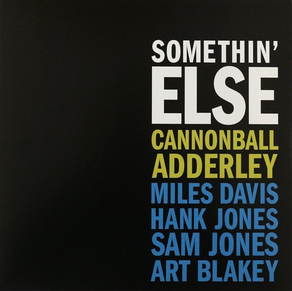 CANNONBALL ADDERLEY – SOMETHIN' ELSE (1958) - LP BLUE NOTE CLASSIC VINYL SERIES 180GR 2021 EDITION SIFIR PLAK