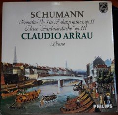 SCHUMANN PIANO SONATA NO.1, FANTASIESTUCKE CLAUDIO ARRAU - LP 2.EL