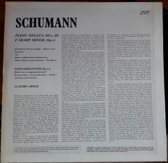 SCHUMANN PIANO SONATA NO.1, FANTASIESTUCKE CLAUDIO ARRAU - LP 2.EL