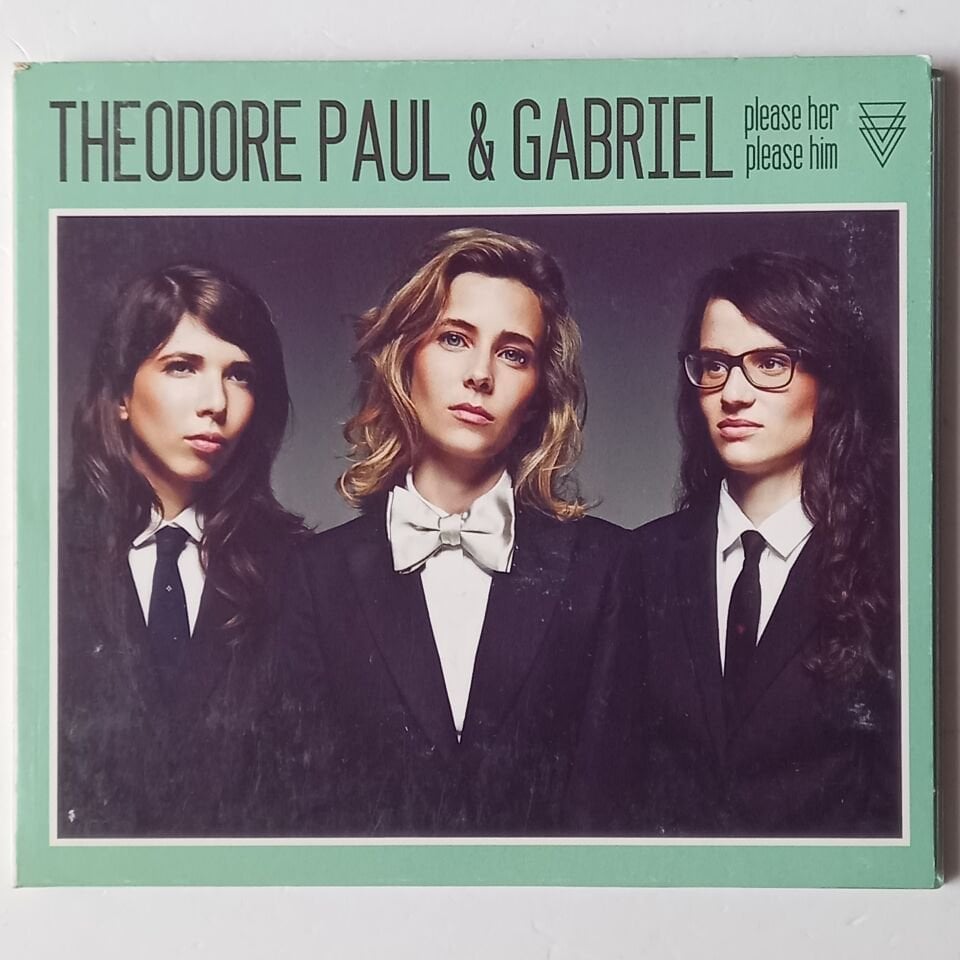 THEODORE, PAUL & GABRIEL – PLEASE HER PLEASE HIM (2013) - CD DIGIPAK 2.EL