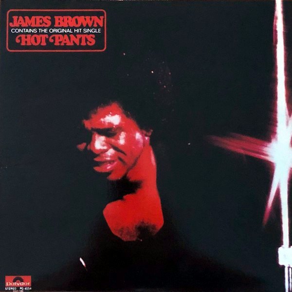 JAMES BROWN - HOT PANTS (1971) - PLAK SIFIR