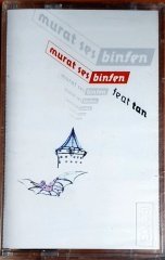 MURAT SES - BİNFEN / FEAT. TAN (1998) - KASET KALAN MÜZİK SIFIR