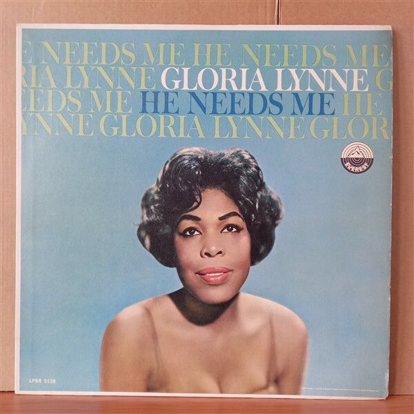 GLORIA LYNNE – HE NEEDS ME (1961) - LP 2. EL PLAK