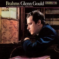 GLENN GOULD - BRAHMS 4 BALLADES & 10 INTERMEZZI FOR PIANO (2002) - CD SIFIR