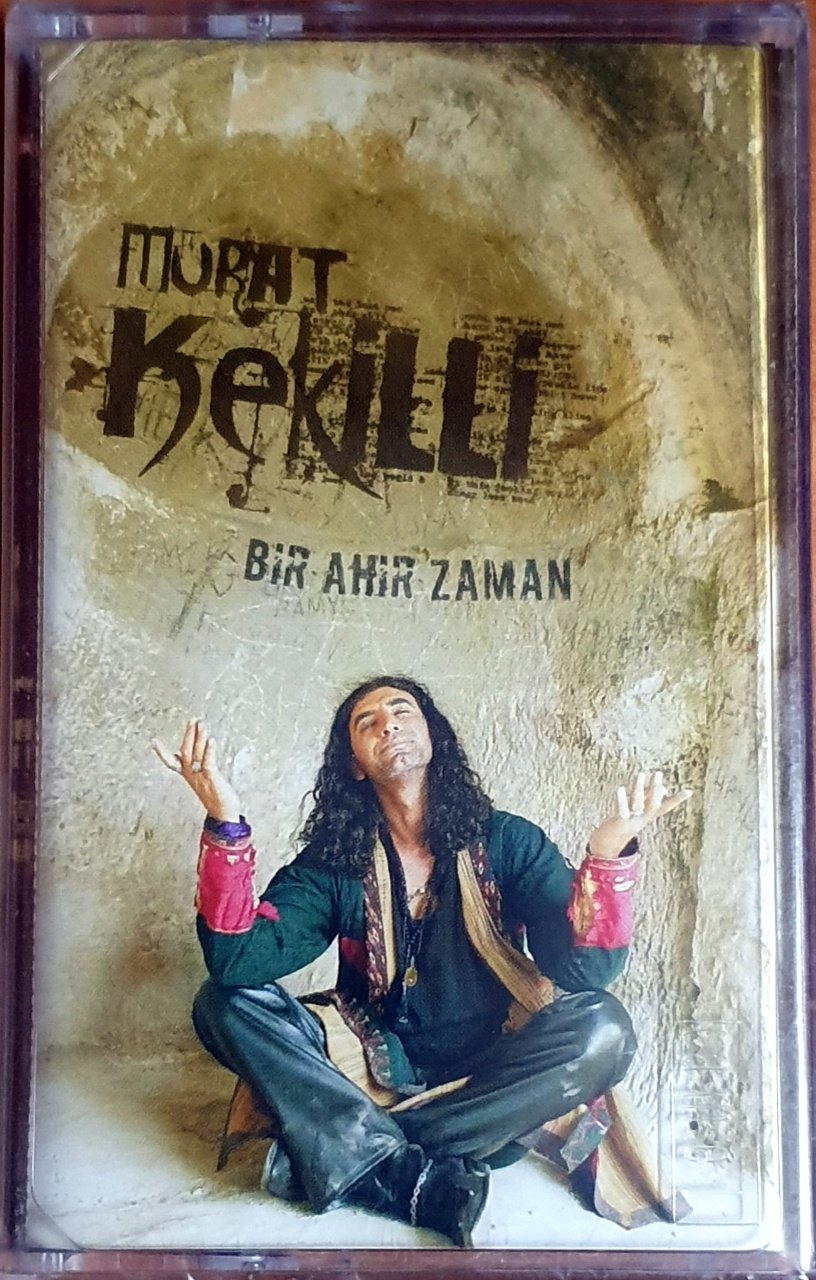 MURAT KEKİLLİ - BİR AHİR ZAMAN - KASET BOĞAZİÇİ MÜZİK SIFIR