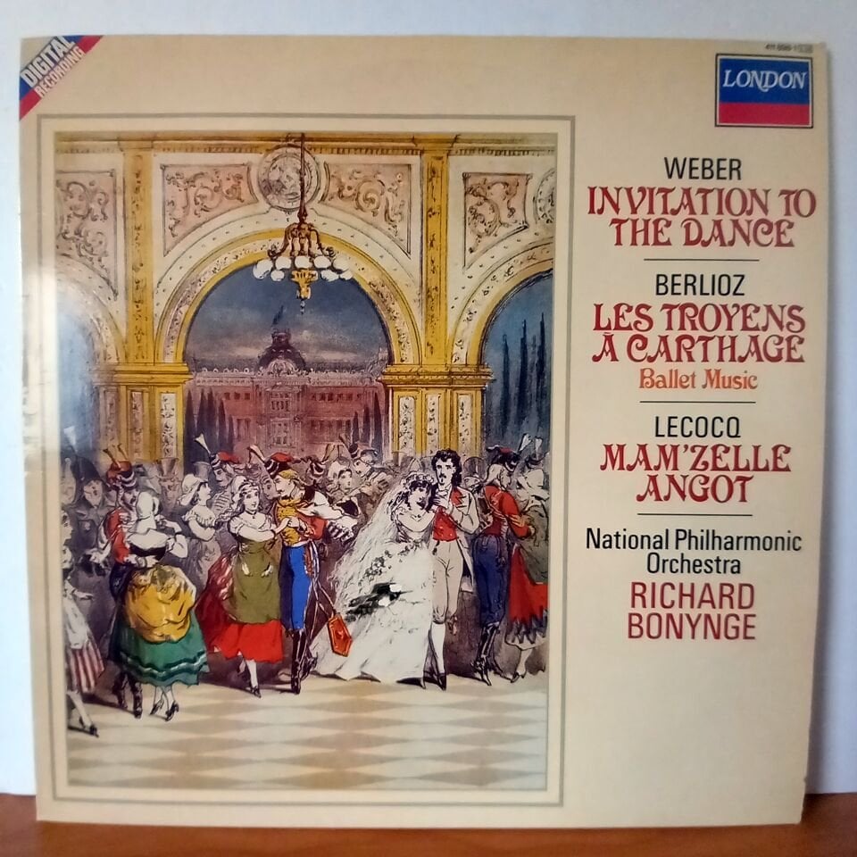 WEBER:  INVITATION TO THE DANCE / BERLIOZ: LES TROYENS A CARTHAGE / LECOCQ: MAM\'ZELLE ANGOT / NATIONAL PHILHARMONIC ORCHESTRA, RICHARD BONYNGE –E (1985) - LP 2.EL PLAK