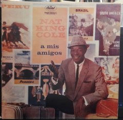 NAT KING COLE - A MIS AMIGOS - PLAK 2.EL