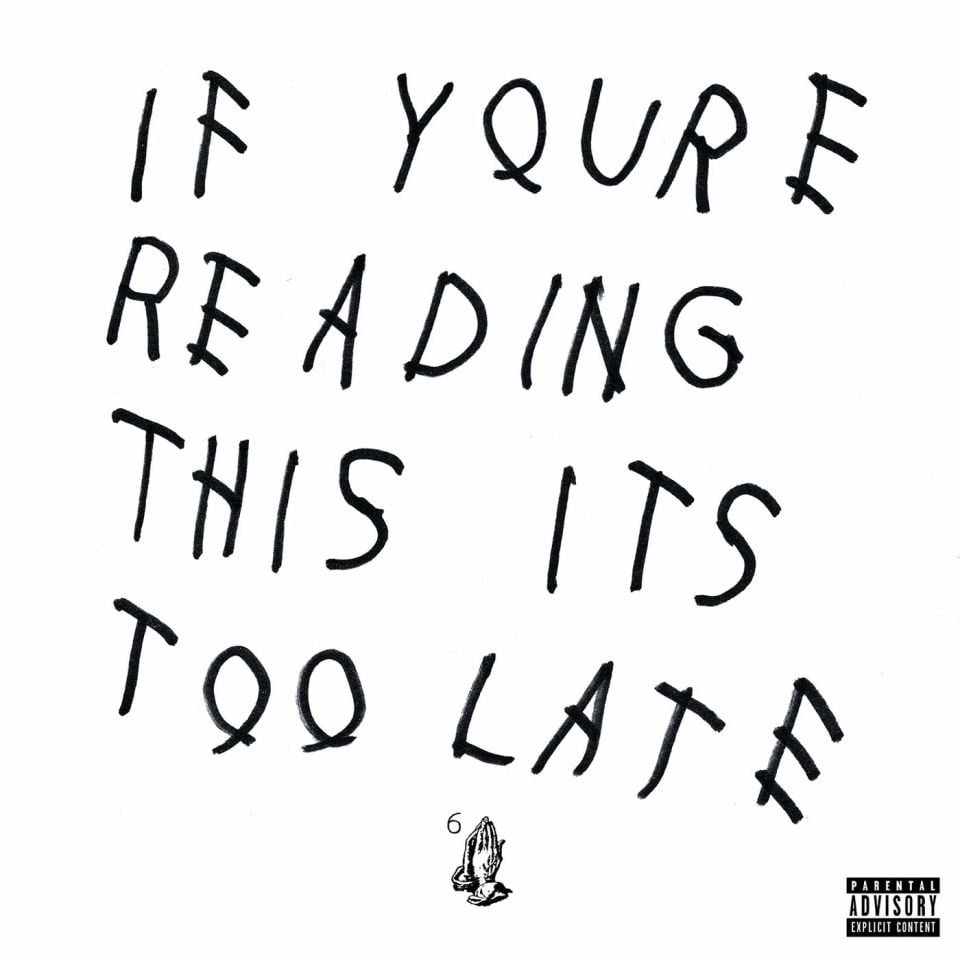 DRAKE - IF YOU'RE READING THIS IT'S TOO LATE / MIXTAPE (2015) - 2LP SIFIR PLAK