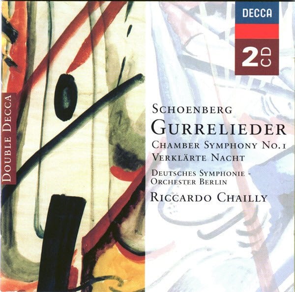 SCHOENBERG - GURRELIEDER / CHAMBER SYMPHONY NO 1 / RICCARDO CHAILLY - 2CD 2.EL