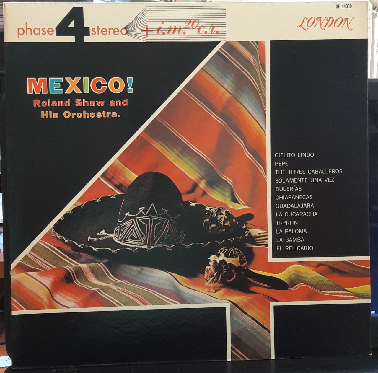 MEXICO! - ROLAND SHAW - PLAK 2.EL LONDON PHASE 4 STEREO