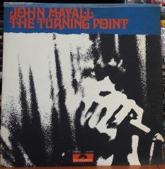 JOHN MAYALL - THE TURNING POINT (1969) - PLAK 2.EL