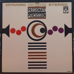 PASSIONATE PERCUSSION - PLAK 2.EL