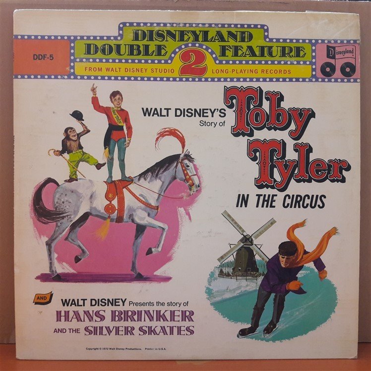 TOBY TYLER IN THE CIRCUS - HANS BRINKER AND THE SILVER SKATES (1972) - WALT DISNEY - LP 2PLAK 2.EL